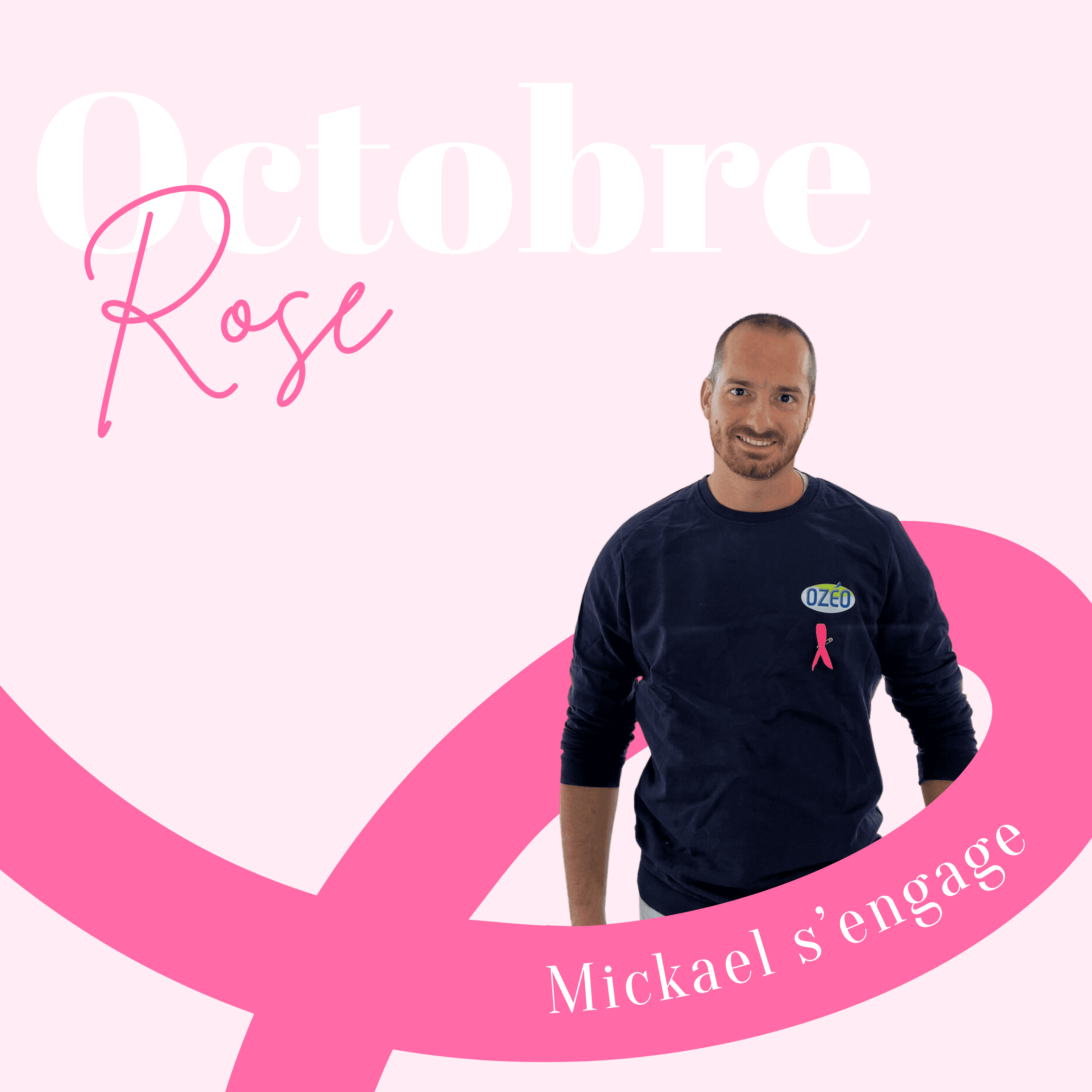 Mickael s'engage, cancer du sein, octobre rose, ruban rose